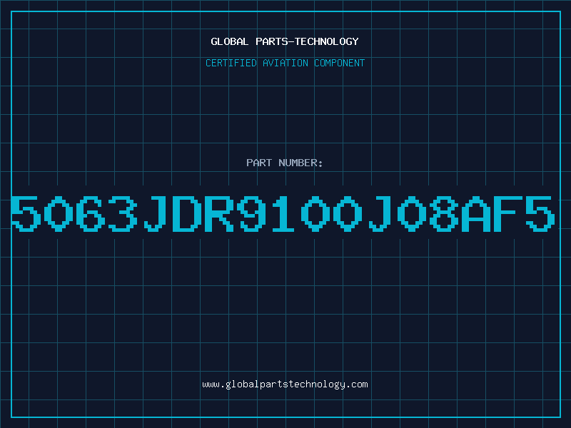 Aviation Part 5063JDR9100J08AF5