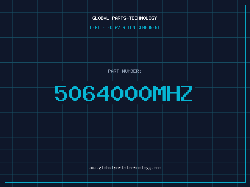 Aviation Part 5064000MHZ
