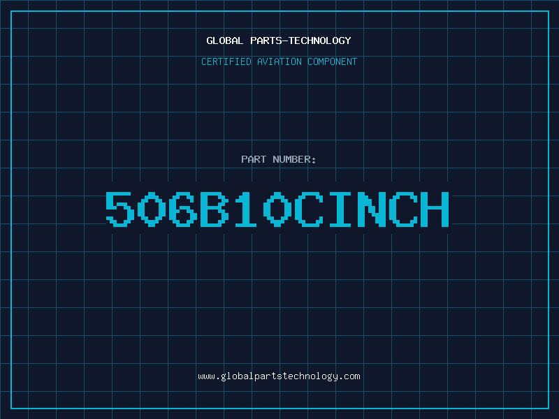 Aviation Part 506B10CINCH