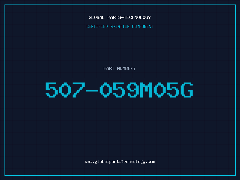 Aviation Part 507-059M05G