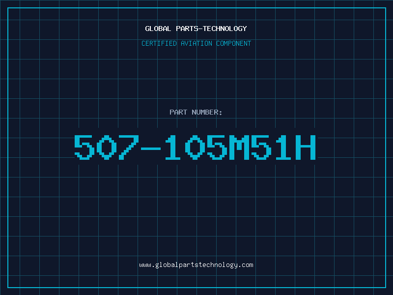 Aviation Part 507-105M51H