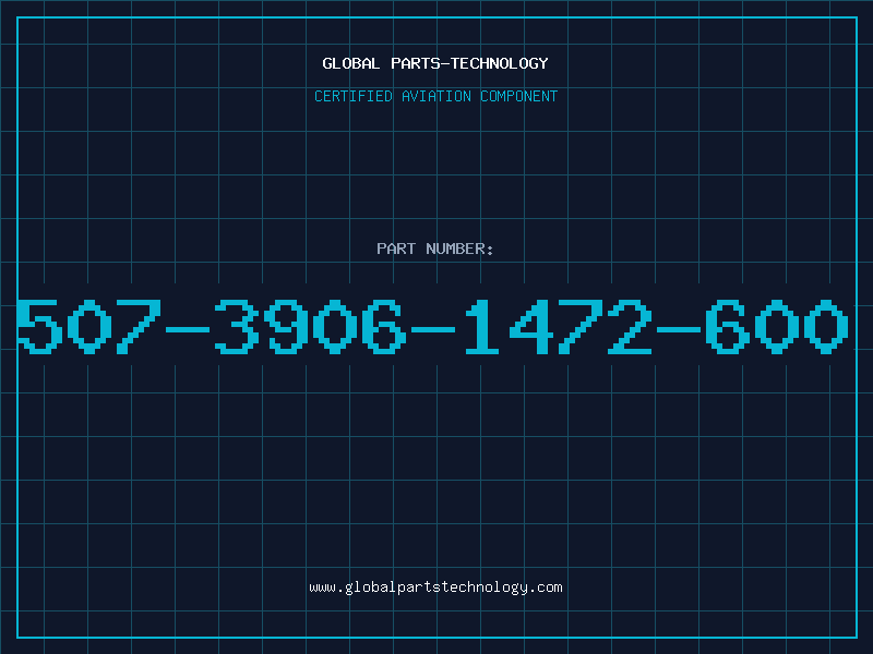Aviation Part 507-3906-1472-600