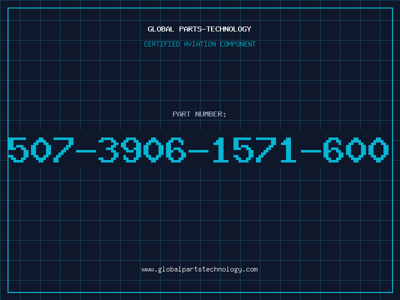 Aviation Part 507-3906-1571-600