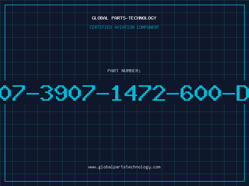 Aviation Part 507-3907-1472-600-DL