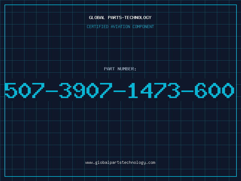 Aviation Part 507-3907-1473-600