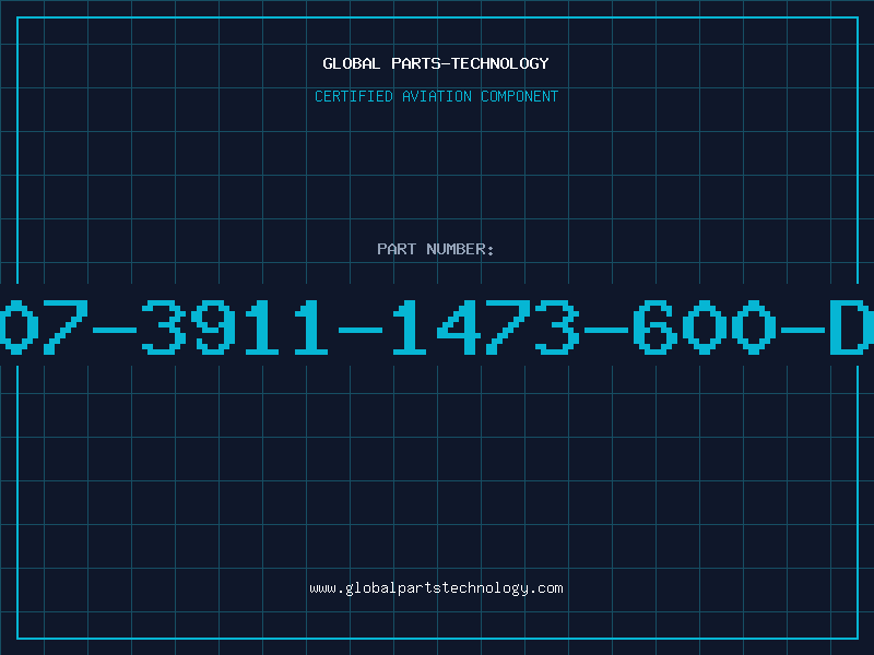 Aviation Part 507-3911-1473-600-DL