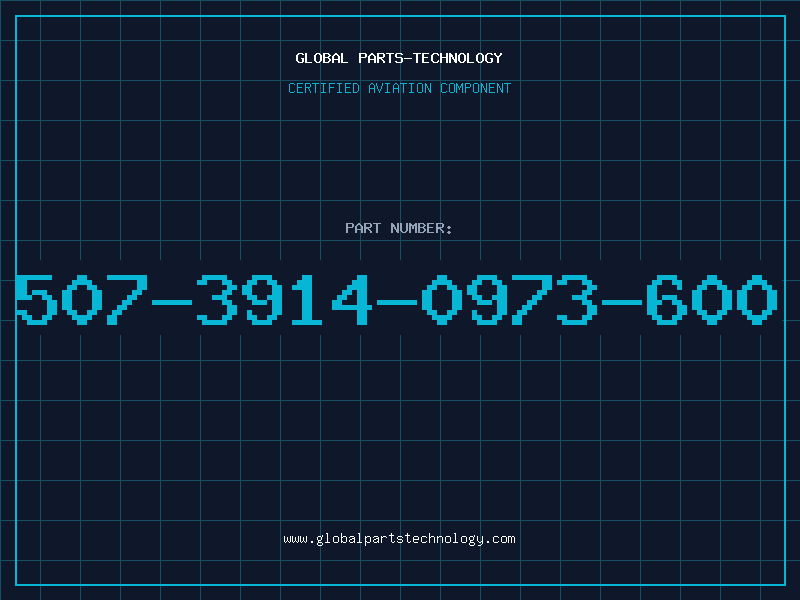 Aviation Part 507-3914-0973-600