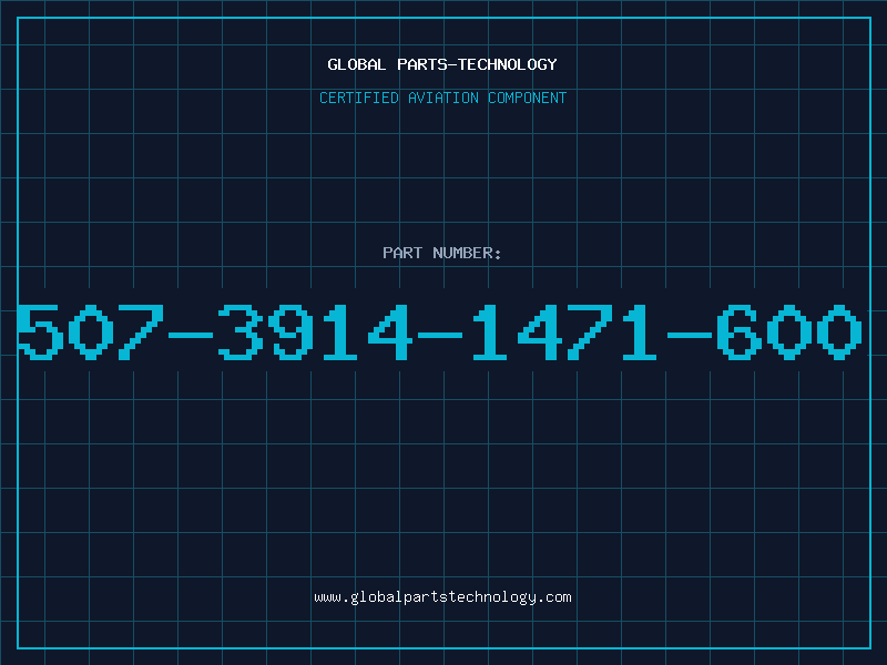 Aviation Part 507-3914-1471-600