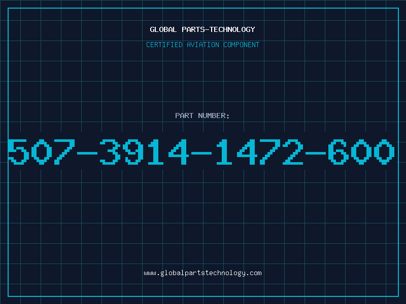 Aviation Part 507-3914-1472-600