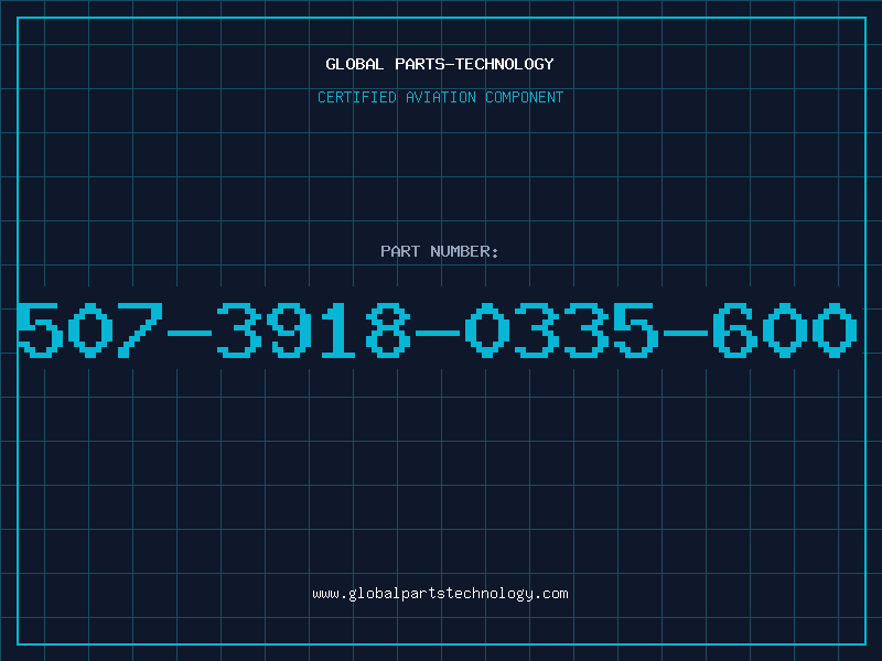 Aviation Part 507-3918-0335-600