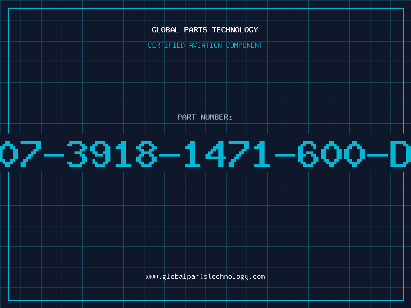 Aviation Part 507-3918-1471-600-DL