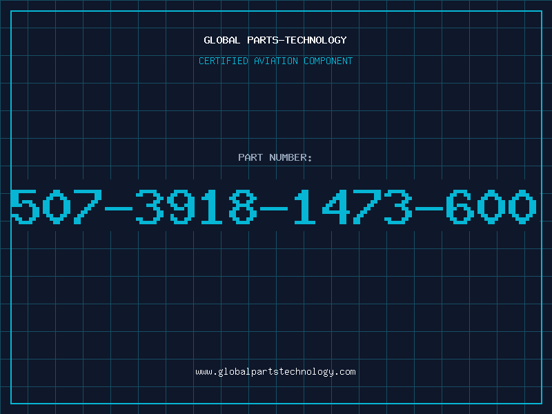 Aviation Part 507-3918-1473-600