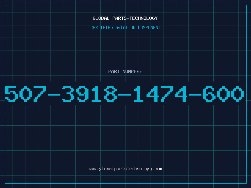 Aviation Part 507-3918-1474-600