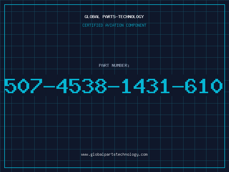 Aviation Part 507-4538-1431-610