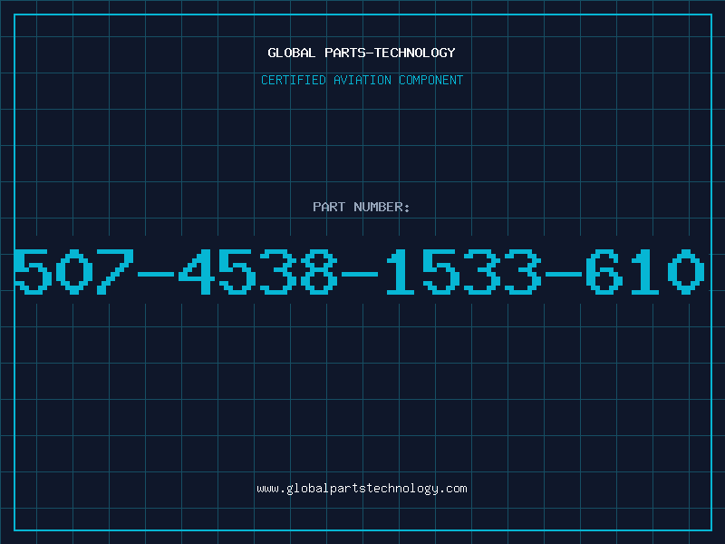 Aviation Part 507-4538-1533-610