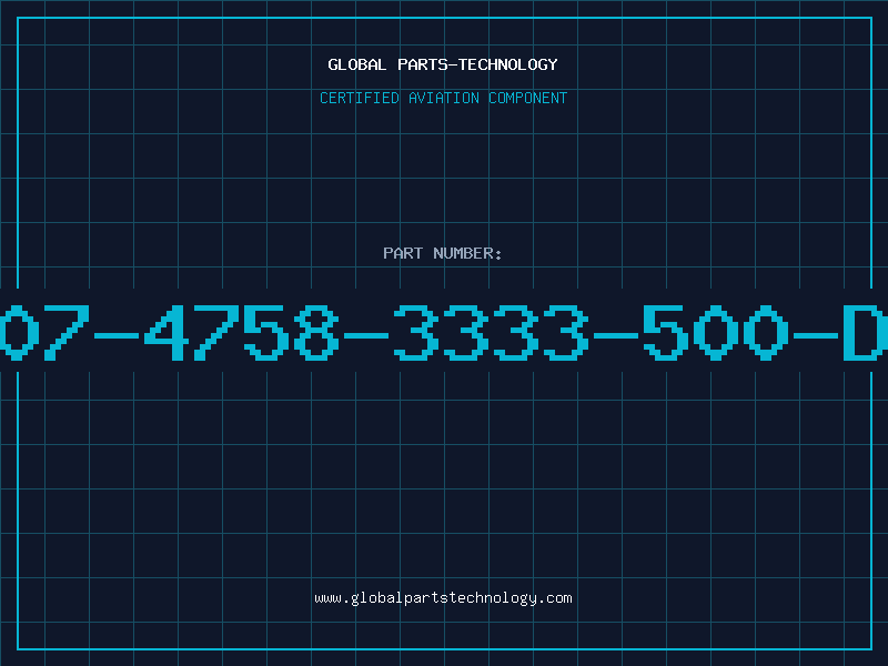 Aviation Part 507-4758-3333-500-DL