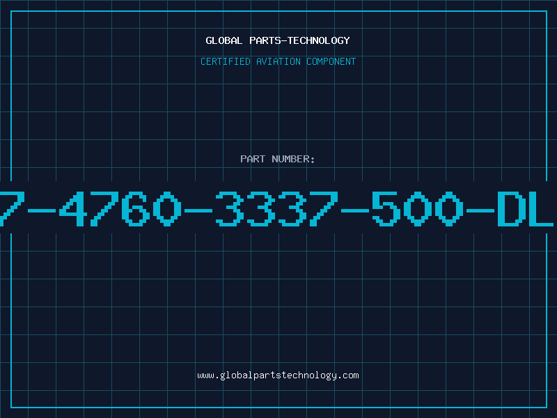 Aviation Part 507-4760-3337-500-DLCO