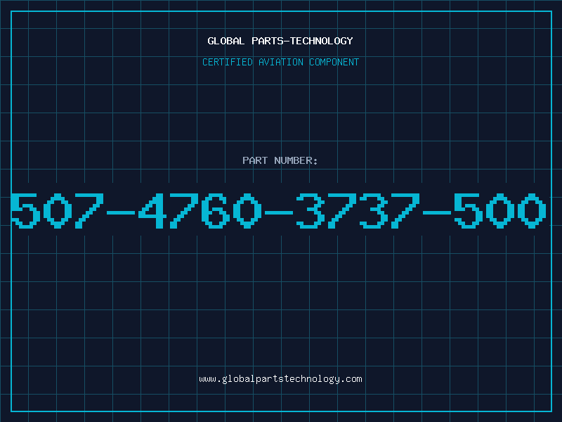 Aviation Part 507-4760-3737-500