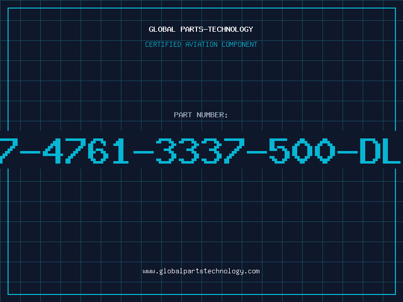Aviation Part 507-4761-3337-500-DLCO