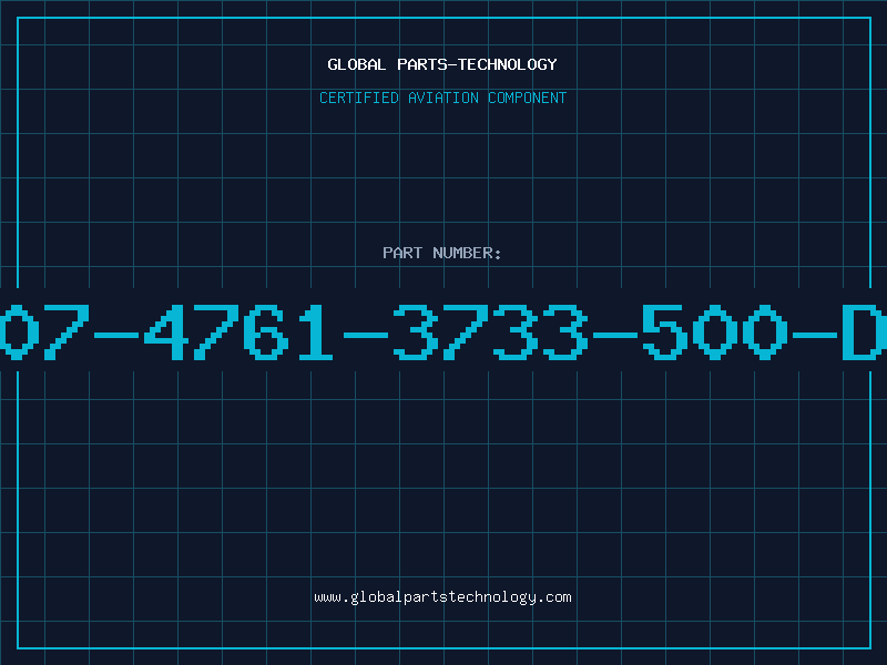 Aviation Part 507-4761-3733-500-DL
