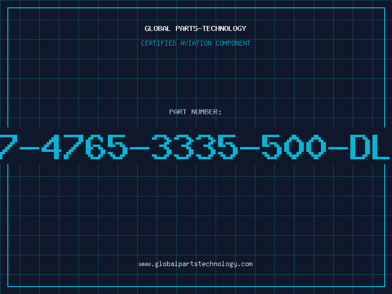 Aviation Part 507-4765-3335-500-DLCO