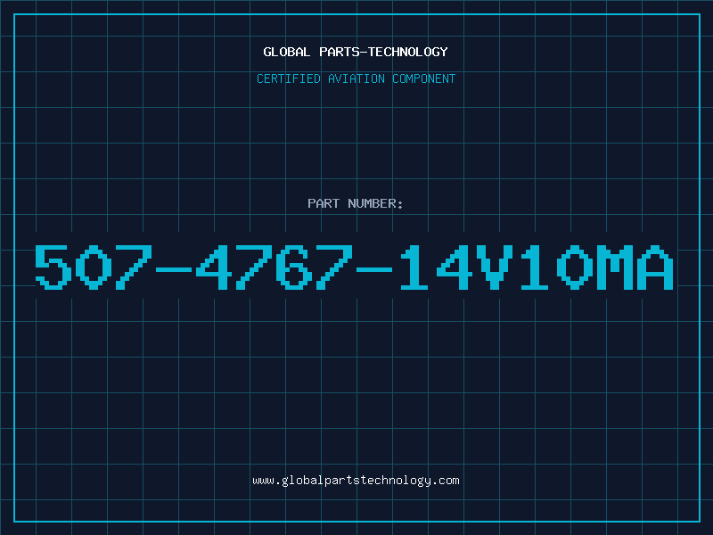 Aviation Part 507-4767-14V10MA