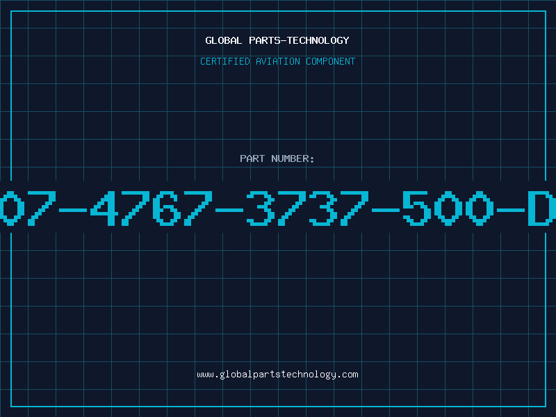 Aviation Part 507-4767-3737-500-DL