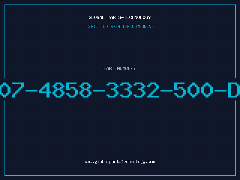 Aviation Part 507-4858-3332-500-DL