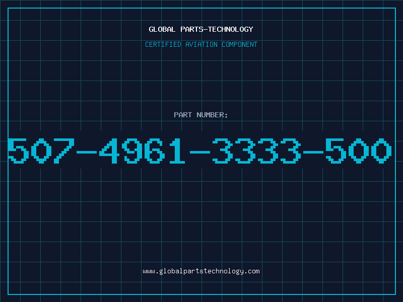 Aviation Part 507-4961-3333-500