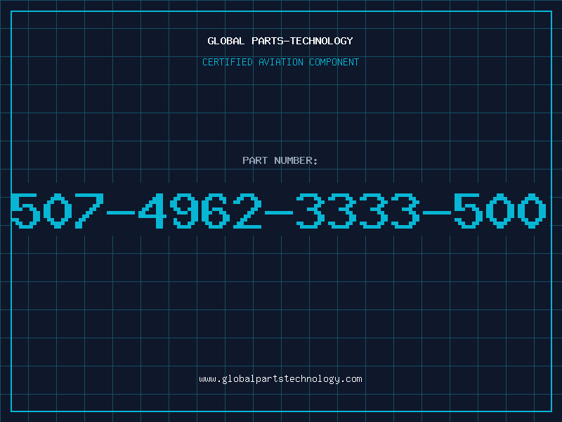 Aviation Part 507-4962-3333-500