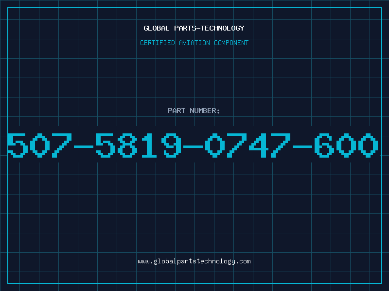 Aviation Part 507-5819-0747-600