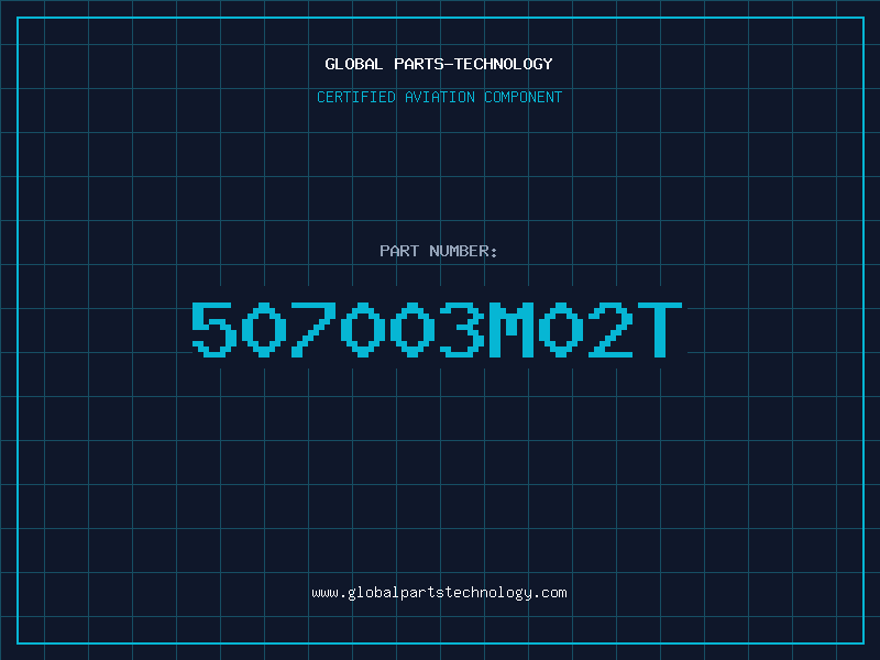 Aviation Part 507003M02T