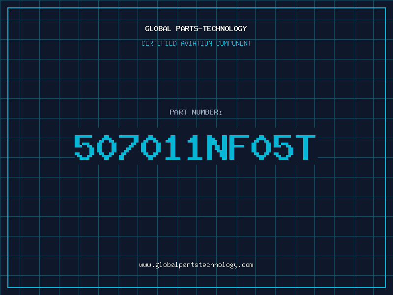 Aviation Part 507011NF05T