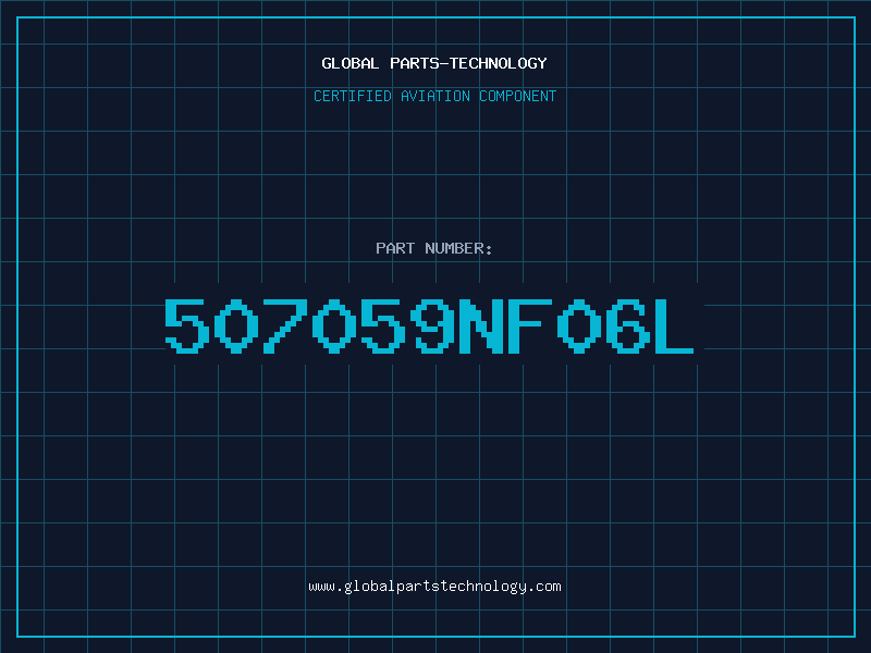 Aviation Part 507059NF06L