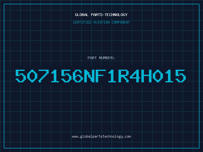 Aviation Part 507156NF1R4H015