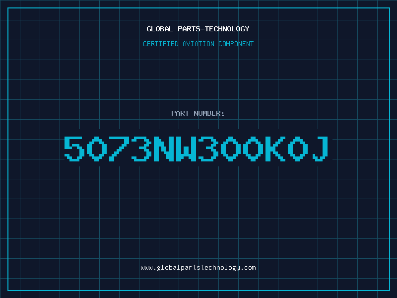 Aviation Part 5073NW300K0J