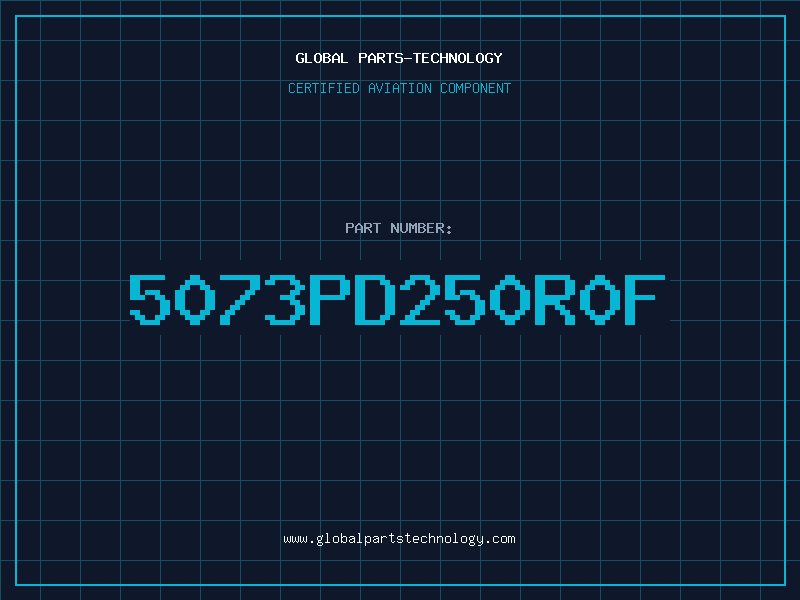 Aviation Part 5073PD250R0F