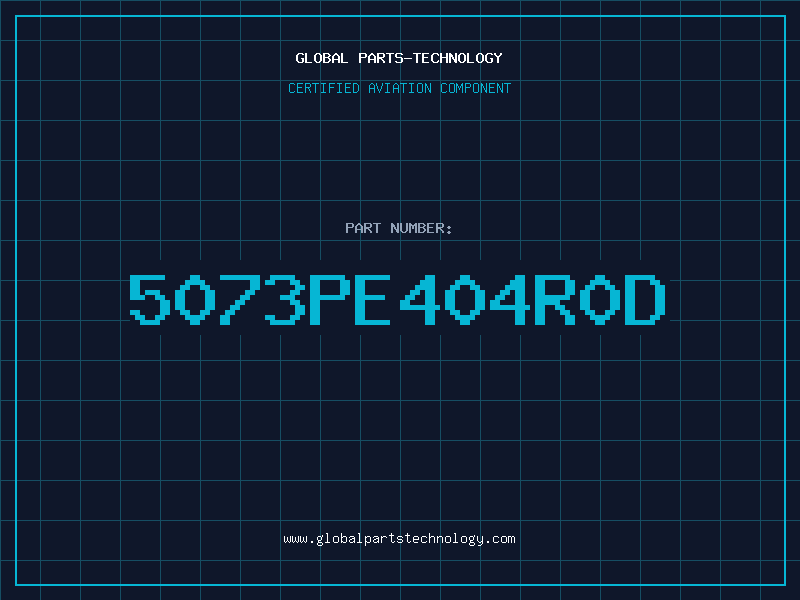 Aviation Part 5073PE404R0D