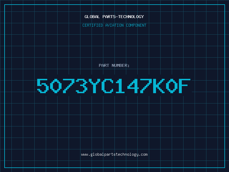 Aviation Part 5073YC147K0F