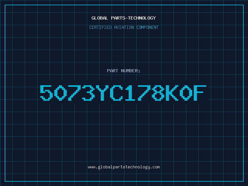 Aviation Part 5073YC178K0F