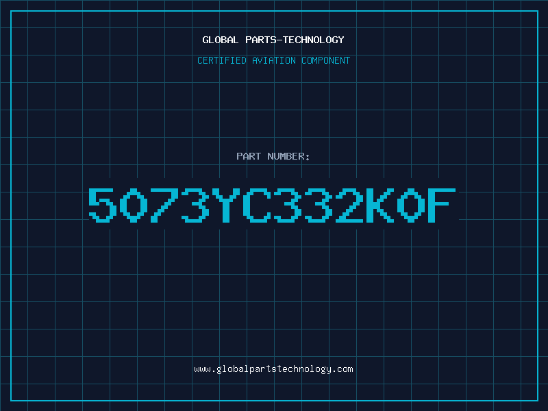 Aviation Part 5073YC332K0F