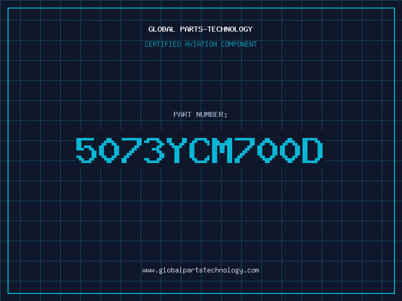 Aviation Part 5073YCM700D
