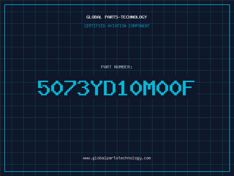 Aviation Part 5073YD10M00F