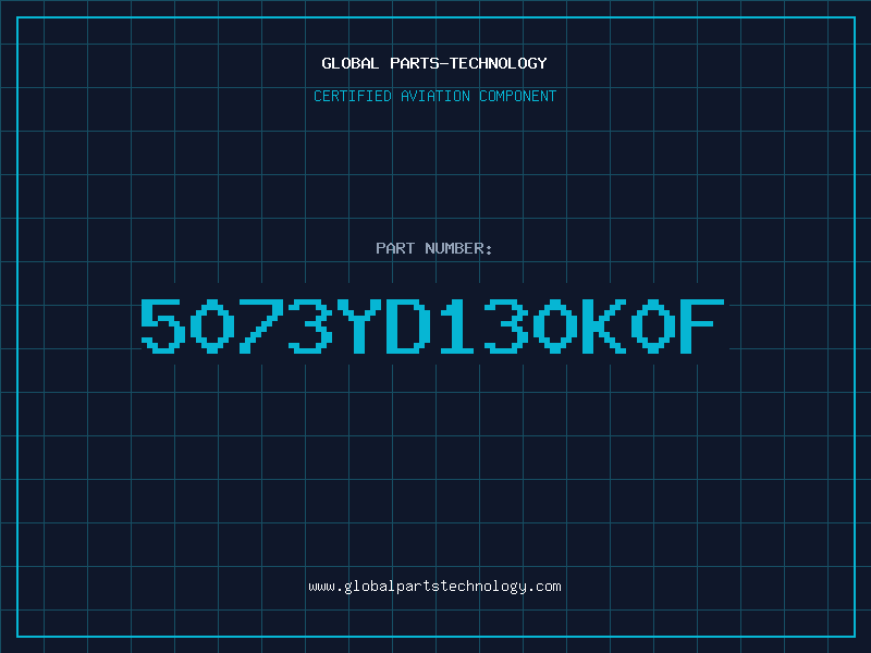 Aviation Part 5073YD130K0F