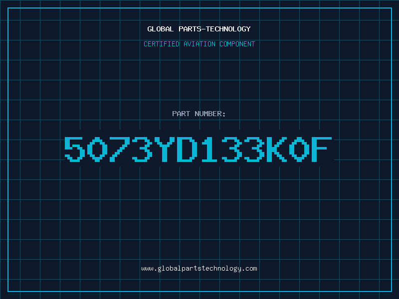 Aviation Part 5073YD133K0F