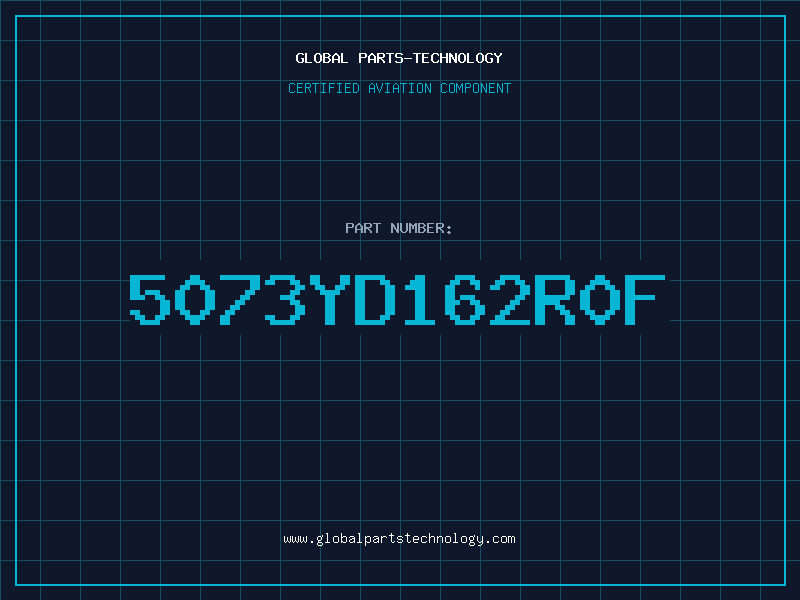 Aviation Part 5073YD162R0F
