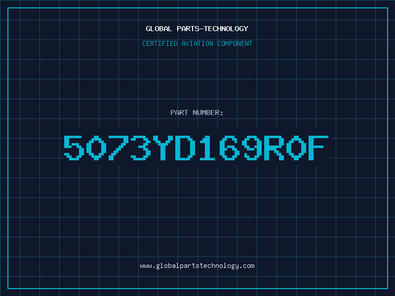 Aviation Part 5073YD169R0F