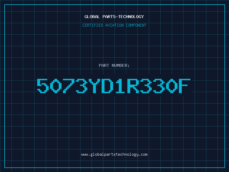 Aviation Part 5073YD1R330F
