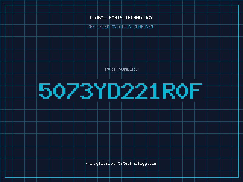 Aviation Part 5073YD221R0F