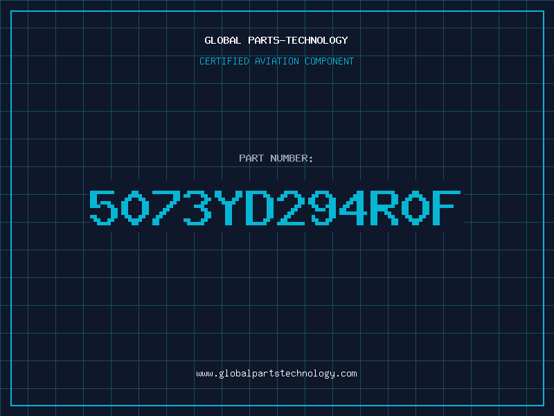 Aviation Part 5073YD294R0F